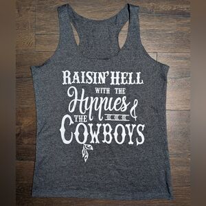 Raisin’ Hell with the Hippies & the Cowboys Graphic Tank Top – Size M (NWOT)